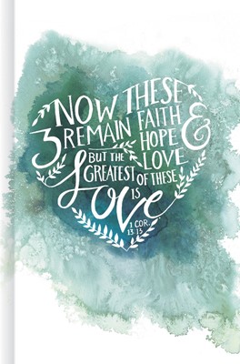 Faith, Hope, and Love, Journal (Hard Cover)