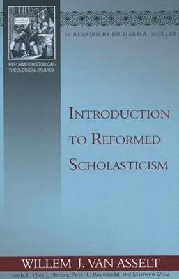 Introduction To Reformed Scholasticism (Paperback)