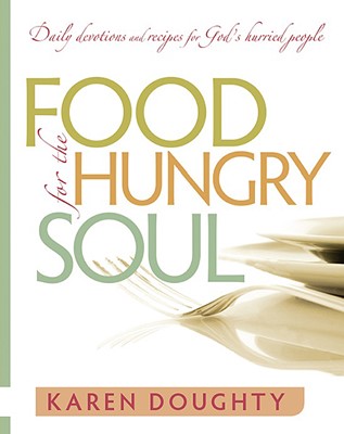 Food For The Hungry Soul (Paperback)