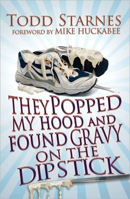 They Popped My Hood And Found Gravy On The Dipstick (Paperback)