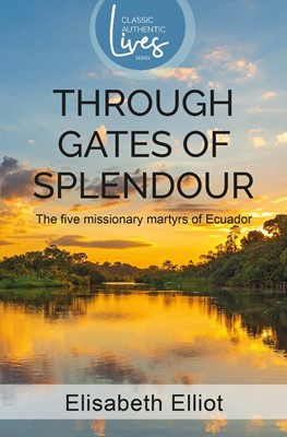 Through Gates of Splendour (Paperback)
