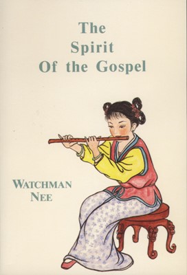 The Spirit Of The Gospel (Paperback)