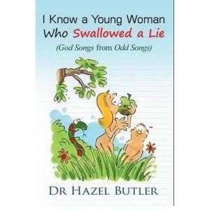 I Know A Young Woman Who Swallowed A Lie (Paperback)