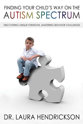 Finding Your Child'S Way On The Autism Spectrum (Paperback)