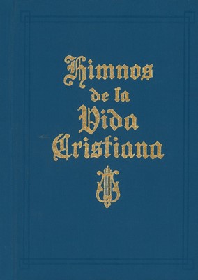Himnos De La Vida Cristiana (Words Only) (Hard Cover)