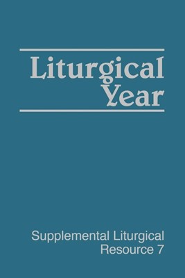 Liturgical Year (Paperback)