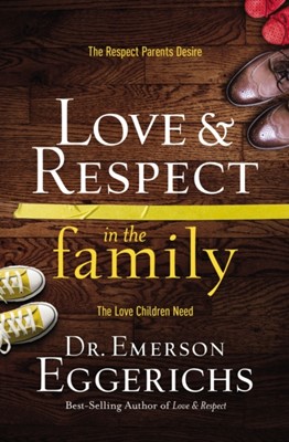 Love & Respect In The Family (ITPE)