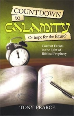 Countdown To Calamity Or Hope For The Future (Paperback)