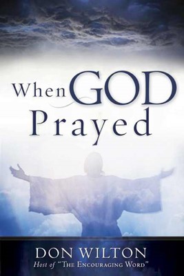 When God Prayed (Paperback)