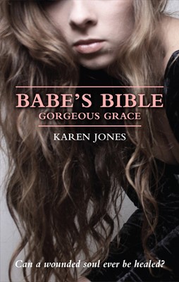 Babe's Bible: Gorgeous Grace (Paperback)