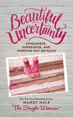 Beautiful Uncertainty (Hard Cover)