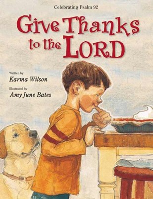 Give Thanks To The Lord (Paperback)