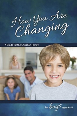 How You Are Changing: For Boys 9 11   Learning About Sex (Paperback)