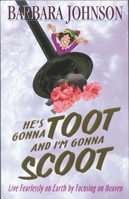He's Gonna Toot and I'm Gonna Scoot (Paperback)