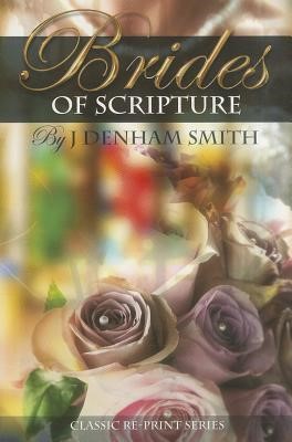 The Brides Of Scripture (Paperback)