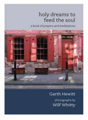 Holy Dreams To Feed The Soul (Paperback)