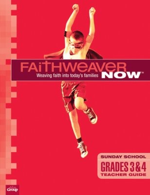 FaithWeaver Now Grades 3&4 Teacher Guide Summer 2017 (Paperback)