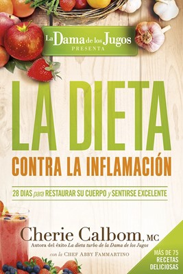 La Dieta Contra La Inflamación de La Dama de Los Jugos (Paperback)