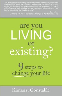 Are You Living Or Existing? (Paperback)