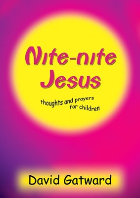 Nite-Nite, Jesus (Paperback)