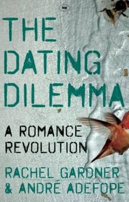 The Dating Dilemma (Paperback)