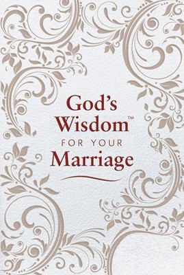 God's Wisdom For Your Marriage (Hard Cover)