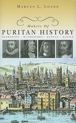 Makers Of Puritan History H/b (Cloth-Bound)