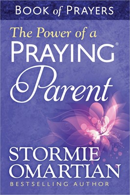 The Power Of A Praying Parent Book Of Prayers (Paperback)