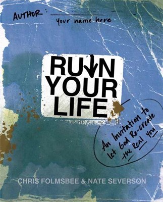 Ruin Your Life (Paperback)