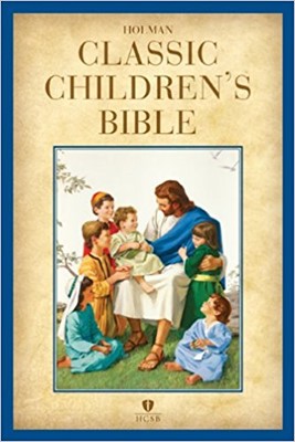 HCSB Holman Classic Children's Bible, Printed Hardcover (Hard Cover)