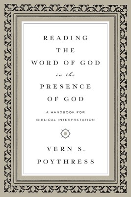 Reading The Word Of God In The Presence Of God (Paperback)