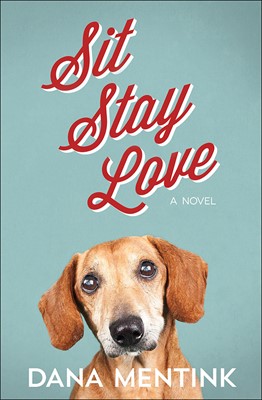 Sit, Stay, Love (Paperback)