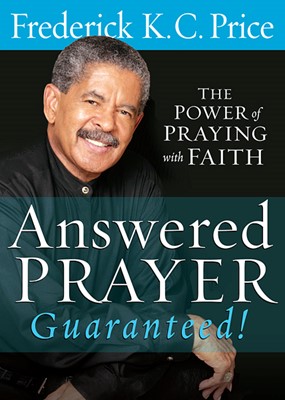 Answered Prayer Guaranteed! (Paperback)