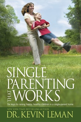 Single Parenting That Works (Paperback)