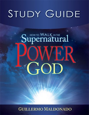 How To Walk In The Supernatural Power Of God-Study Guide (St (Paperback)