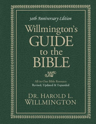 Willmington's Guide to the Bible 30th Anniversary Edition (Hard Cover)