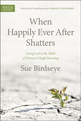 When Happily Ever After Shatters (Paperback)
