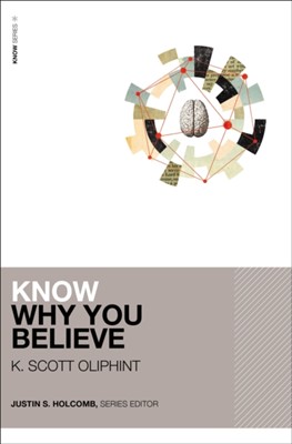 Know Why You Believe (Paperback)