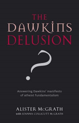 The Dawkins Delusion (Paperback)