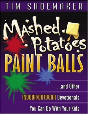 Mashed Potatoes, Paint Balls (Paperback)