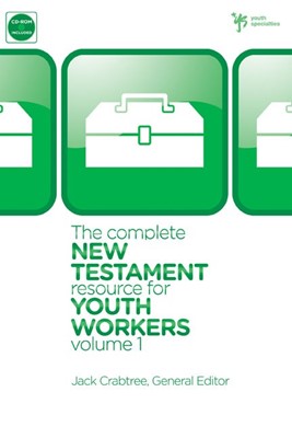 Complete New Testament Resource for Youth Workers, Volume 1 (Paperback)
