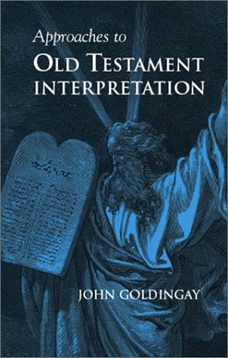 Approaches To Old Testament Interpretation (Paperback)
