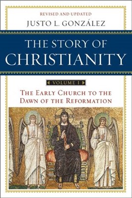 The Story Of Christianity Volume 1 (Paperback)