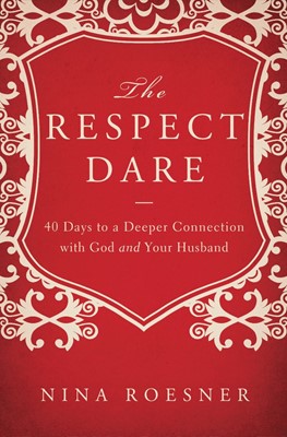 The Respect Dare (Paperback)