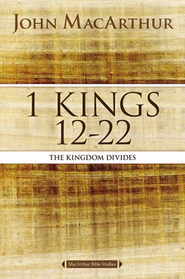 1 Kings 12-22: Kingdom Divides (Paperback)