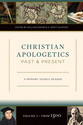 Christian Apologetics Past And Present (Paperback)