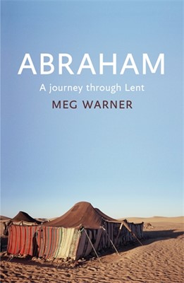 Abraham, A Journey Through Lent (Paperback)