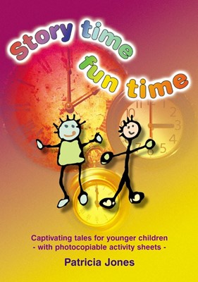 Story Time, Fun Time (Paperback)