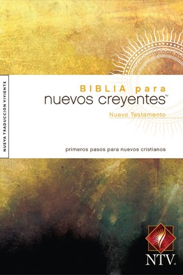 Biblia Para Nuevos Creyentes Nuevo Testamento Ntv (Paperback)