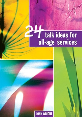 24 Talk Ideas for All-Age Service (Paperback)